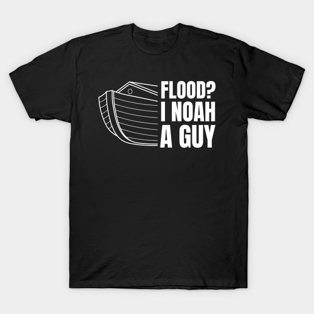 Funny God Jesus Religious Faith Pun Noah Meme Joke  Gift T-Shirt by TellingTales